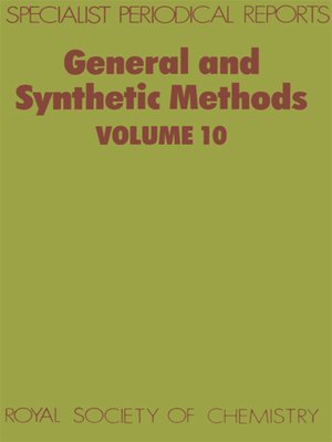 cover image of General and Synthetic Methods, Volume 10